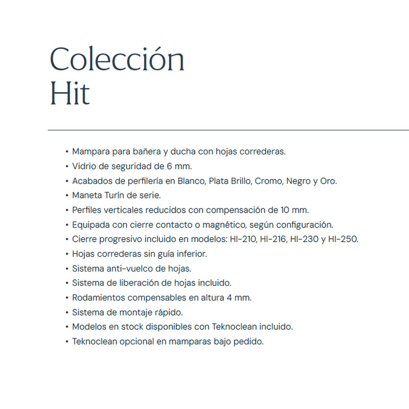 Mampara de ducha de 2 puertas correderas y 2 fijos PROFILTEK Hit HI-225 10 CARACTERISTICAS para mampara de ducha